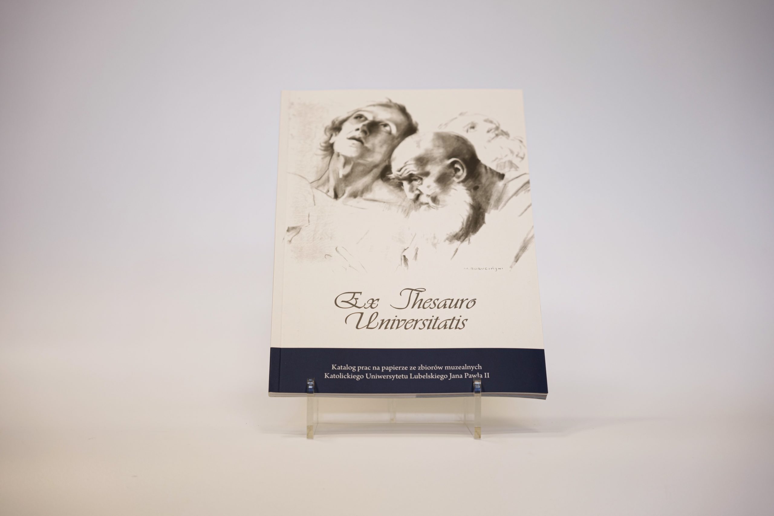 Ex Thesauro Universitatis. Katalog prac na papierze ze zbiorów muzealnych Katolickiego Uniwersytetu Lubelskiego Jana Pawła II