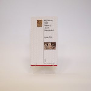 Turystyczny Szlak Rodowych Gniazd Lubomirskich