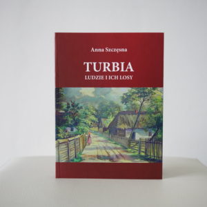 Turbia. Ludzie i ich losy